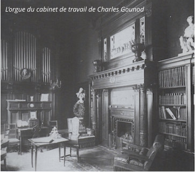 L’orgue du cabinet de travail de Charles Gounod